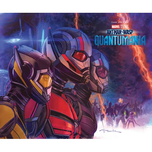 Marvel Studios' Ant-Man & the Wasp: Quantumania - The Art of the Movie