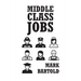 Middle Class Jobs