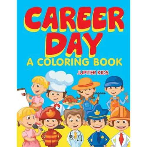 Career Day (A Coloring Book)