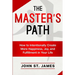 Master's Path: How to Intentionally Create More Happiness, Joy, and Fulfillment in Your Life