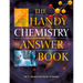 The Handy Chemistry Answer Book