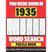 You Were Born In 1935: Word Search: Lonely Time Enjoying 80 Large Print Word Search Puzzles With Solutions For Adults Specially For Senior Gr