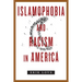 Islamophobia and Racism in America