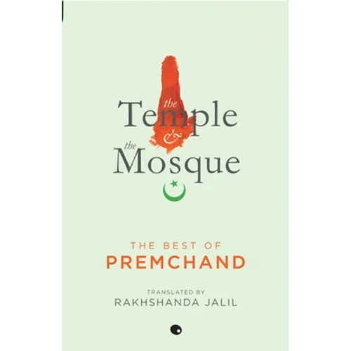 The Temple and the Mosque - The Best of Premchand