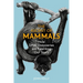 The Ascent of Mammals: How DNA Discoveries Are Rewriting Our Story