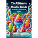 The Ultimate Slushie Guide: Alcoholic & Non-Alcoholic Recipes + Ninja SLUSHi Bonus Section