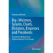 Big-(Wo)Men, Tyrants, Chiefs, Dictators, Emperors and Presidents: Towards the Mathematical Understanding of Social Groups