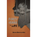 Forty Years to Life