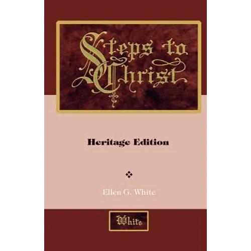 Steps to Christ: Illustrated