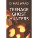 Teenage Ghost Hunters