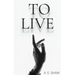 To Live