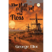 The Mill on the Floss