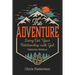 The Adventure: Living Out Your Relationship with God (Catholic Edition)