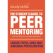 The Student's Guide to Peer Mentoring: Get More from Your University Experience