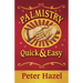 Palmistry: Quick & Easy