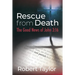 Rescue from Death: The Good News of John 3:16