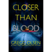Closer than Blood