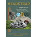 Headstrap: Legends and Lore from the Climbing Sherpas of Darjeeling