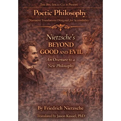 Nietzsche's Beyond Good and Evil: An Overture to a New Philosophy