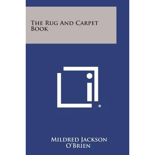 The Rug and Carpet Book