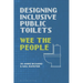 Designing Inclusive Public Toilets: Wee the People