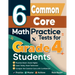 6 Common Core Grade 4 Math Practice Tests: A Complete Guide to Building Math Mastery and Excelling on the Common Core Test