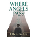 Where Angels Pass