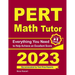 PERT Math Tutor: Everything You Need to Help Achieve an Excellent Score