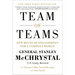 Team of Teams: New Rules of Engagement for a Complex World