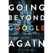 Going Beyond Google Again: Strategies for Using and Teaching the Invisible Web