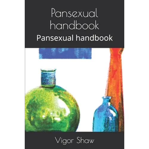 Pansexual handbook: Pansexual handbook