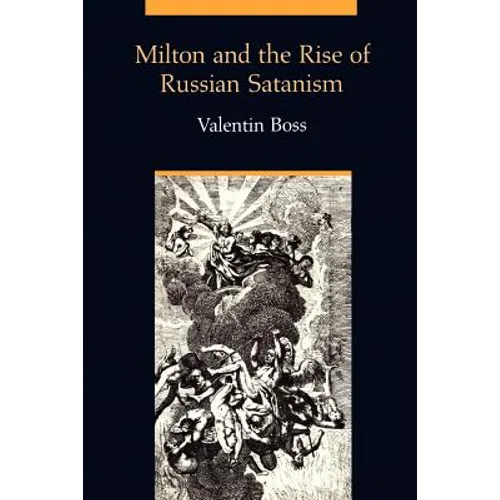 Milton and the Rise of Russian Satanism
