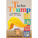 T is for Trump: A candidate's first ABC book