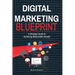 Digital Marketing Blueprint--A Strategic Guide to Achieving Measurable Results