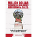 MILLION DOLLAR SECRETS for REAL ESTATE, MARKETING and SALES: The Key to How Brokers, Realtors and Agents Can Gain 10x Income