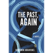 The Past, Again