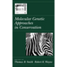 Molecular Genetic Approaches in Conservation