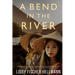 A Bend in the River