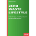 Zero-Waste-Lifestyle: Praktische Tipps, um Müll zu reduzieren und nachhaltiger zu leben.