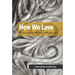 How We Love: A Formation for the Celibate Life