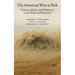 American West at Risk: Science, Myths, and Politics of Land Abuse and Recovery