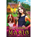 Melancholy Magic: A Brylie Scott Paracozy Mystery