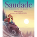 Saudade: Our Longing for Brazil