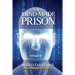 The Mind-Made Prison