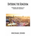 Entering the Kingdom: Knowing the details of a Christian's salvation