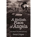 A Hellish Place of Angels: Con Thien: One Man's Journey