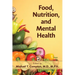 Food, Nutrition, and Mental Health