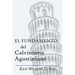 El Fundamento del Calvinismo Agustiniano