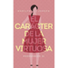 El Carácter de la Mujer Virtuosa