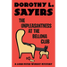 The Unpleasantness at the Bellona Club: A Lord Peter Wimsey Mystery